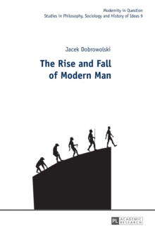 Rise and Fall of Modern Man