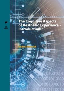 Cognitive Aspects of Aesthetic Experience - Introduction