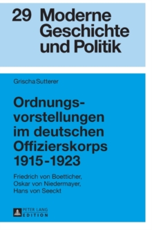 Image for Ordnungsvorstellungen im deutschen Offizierskorps 1915-1923