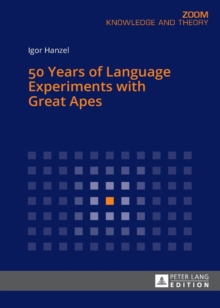 Image for 50 Years of Language Experiments with Great Apes