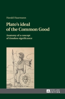 Plato's ideal of the Common Good