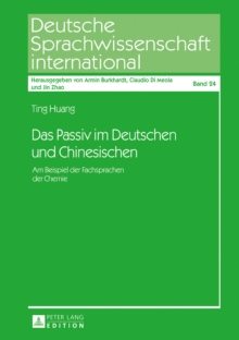 Image for Das Passiv im Deutschen und Chinesischen: Am Beispiel der Fachsprachen der Chemie