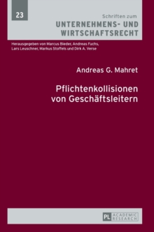 Pflichtenkollisionen Von Geschaeftsleitern