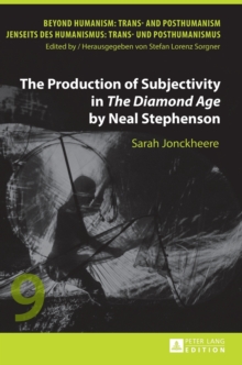 Production of Subjectivity in "The Diamond Age" by Neal Stephenson