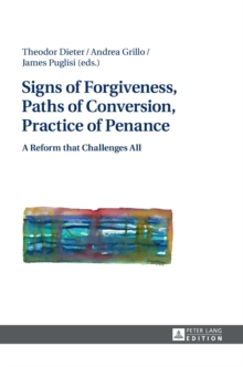Image for Signs of Forgiveness, Paths of Conversion, Practice of Penance