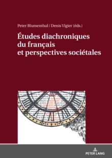 Image for Etudes diachroniques du frandcais et perspectives societales