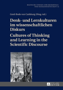 Image for Denk- und Lernkulturen im wissenschaftlichen Diskurs. Cultures of Thinking and Learning in the Scientific Discourse