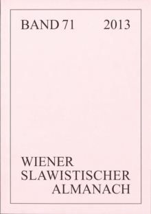 Wiener Slawistischer Almanach Band 71/2013