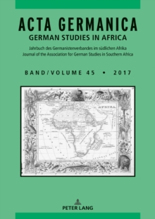 Image for Acta Germanica / Volume 45 &#x2022; 2017: German Studies in Africa