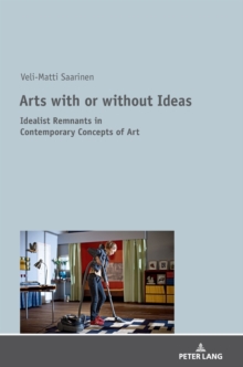 Arts with or without Ideas