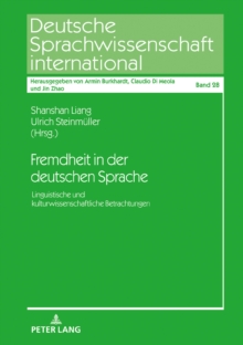 Image for Fremdheit in der deutschen Sprache: Linguistische und kulturwissenschaftliche Betrachtungen