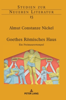 Image for Goethes Roemisches Haus : Ein Freimaurertempel