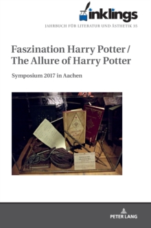 Image for inklings – Jahrbuch fuer Literatur und Aesthetik : Faszination Harry Potter / The Allure of Harry Potter. Symposium 2017 in Aachen