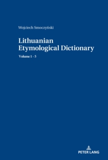 Image for Lithuanian Etymological Dictionary