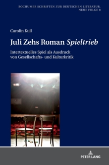 Juli Zehs Roman "Spieltrieb"