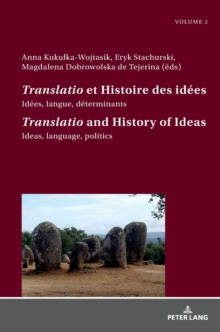 "Translatio" et Histoire des idees / "Translatio" and the History of Ideas