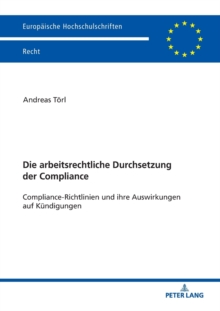 Die Arbeitsrechtliche Durchsetzung Der Compliance
