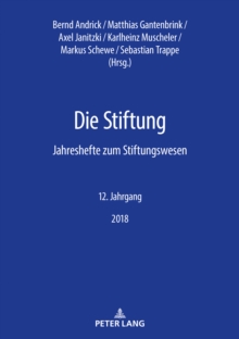 Image for Die Stiftung: Jahreshefte zum Stiftungswesen - 12. Jahrgang, 2018