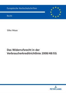 Das Widerrufsrecht in Der Verbraucherkreditrichtlinie 2008/48/Eg