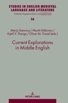 Image for Current Explorations in Middle English : Selected papers from the 10th International Conference on Middle English (ICOME), University of Stavanger, Norway, 2017