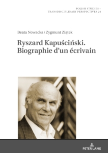 Image for Ryszard Kapuscinski. Biographie d'un ecrivain