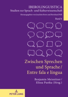 Image for Zwischen Sprechen und Sprache / Entre fala e lingua