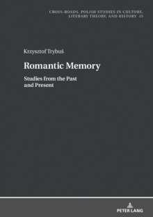 Image for Romantic Memory: Studies from the Past and Present