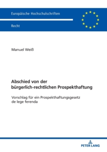 Abschied Von Der Buergerlich-Rechtlichen Prospekthaftung