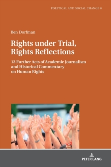 Rights under Trial, Rights Reflections