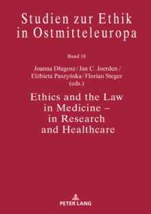 Image for Ethics and the Law in Medicine – in Research and Healthcare