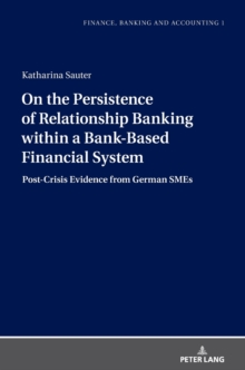 Image for On the Persistence of Relationship Banking within a Bank-Based Financial System