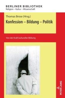 Konfession - Bildung - Politik