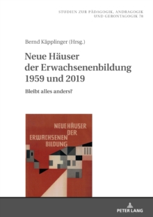 Image for Neue Haeuser der Erwachsenenbildung 1959 und 2019: Bleibt alles anders?