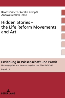 Hidden Stories - the Life Reform Movements and Art