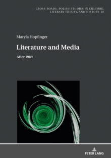 Image for Literature and Media: After 1989