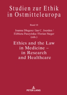 Image for Ethics and the Law in Medicine - in Research and Healthcare