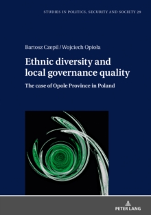 Image for Ethnic Diversity and Local Governance Quality: The Case of Opole Province in Poland