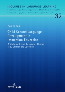 Image for Child Second Language Development in Immersion Education