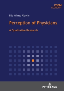 Image for Perception of Physicians: A Qualitative Research