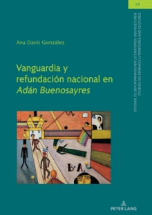 Image for Vanguardia Y Refundación Nacional En "Adán Buenosayres"