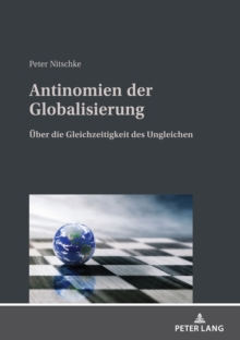 Image for Antinomien Der Globalisierung: Ueber Die Gleichzeitigkeit Des Ungleichen