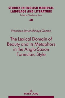 Lexical Domain of Beauty and its Metaphors in the Anglo-Saxon Formulaic Style