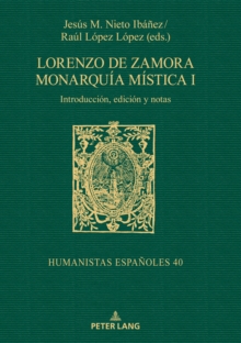 Image for Lorenzo De Zamora Monarquía Mística I: Introducción, Edición Y Notas