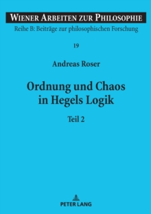 Ordnung und Chaos in Hegels Logik