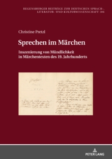 Image for Sprechen Im Maerchen: Inszenierung Von Muendlichkeit in Maerchentexten Des 19. Jahrhunderts