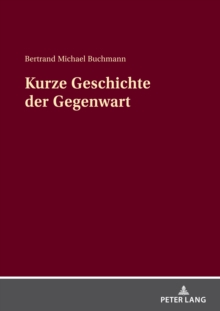 Image for Kurze Geschichte der Gegenwart