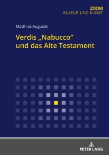 Image for Verdis "Nabucco" und das Alte Testament