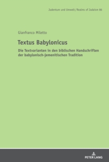 Image for Textus Babylonicus: Die Textvarianten in Den Biblischen Handschriften Der Babylonisch-Jemenitischen Tradition