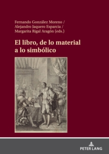 Image for El Libro, De Lo Material a Lo Simbólico