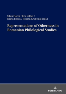 Image for Representations of otherness in Romanian philological studies